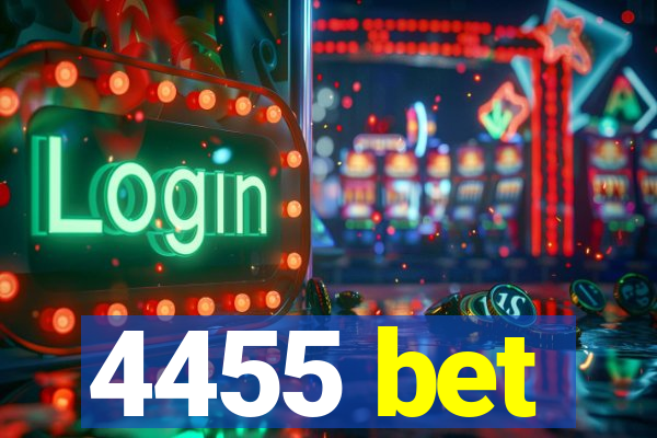 4455 bet